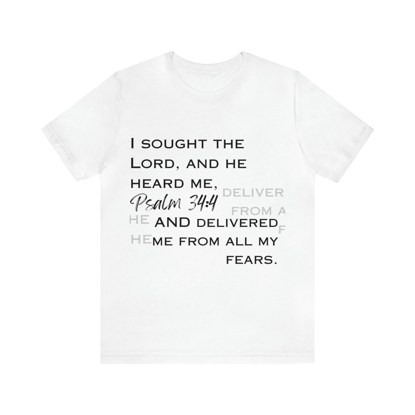 I sought The Lord Unisex Short Sleeve T-Shirt