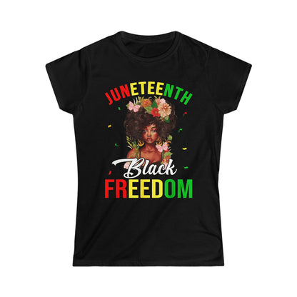Juneteenth Black Freedom Women's Softstyle T-Shirt