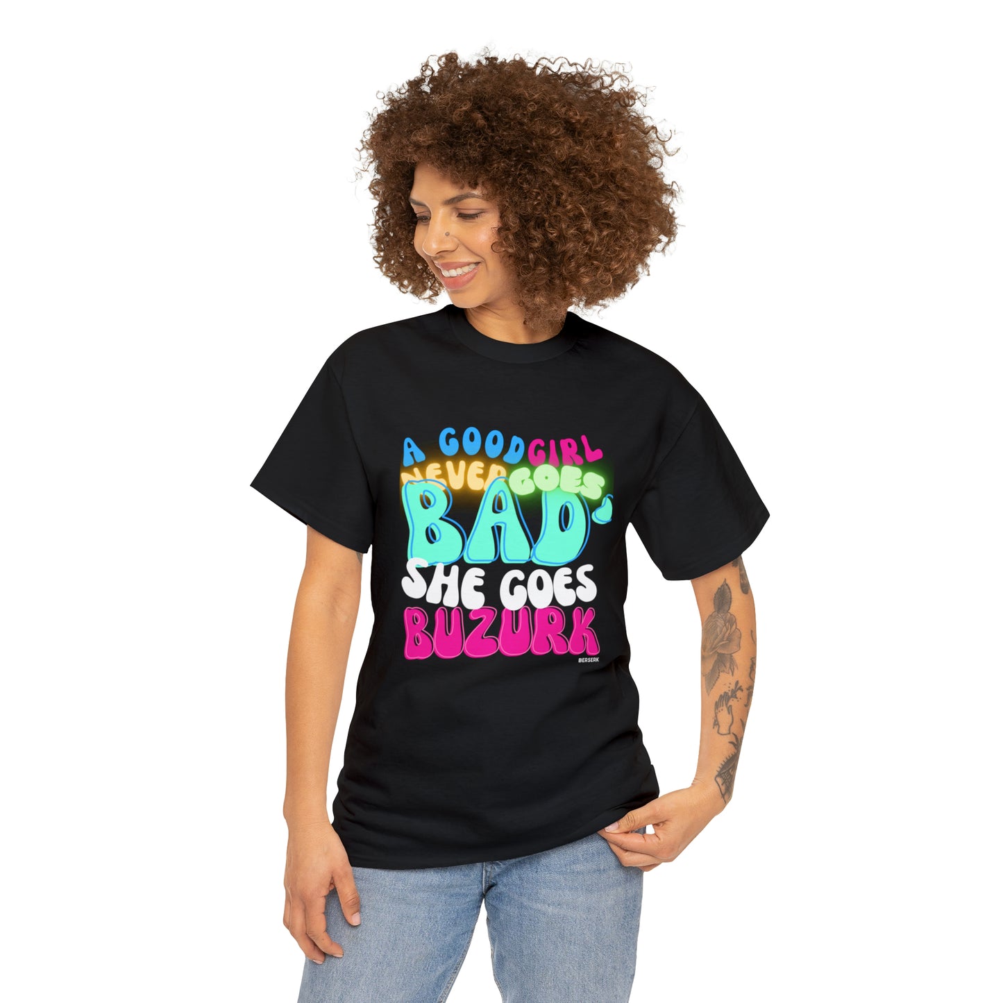 A Good Girl Never Cotton T-Shirt