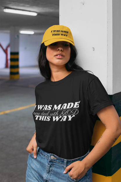 I Was Made This Way Unisex Jersey Short Sleeve T-Shirt