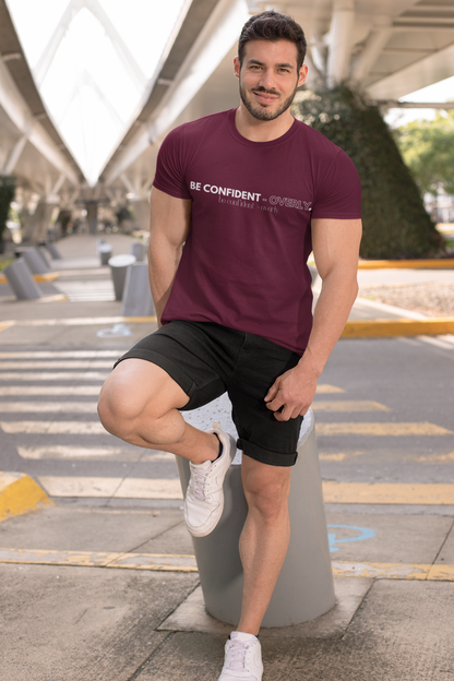 Be Confident - Overly Unisex Short Sleeve T-Shirt