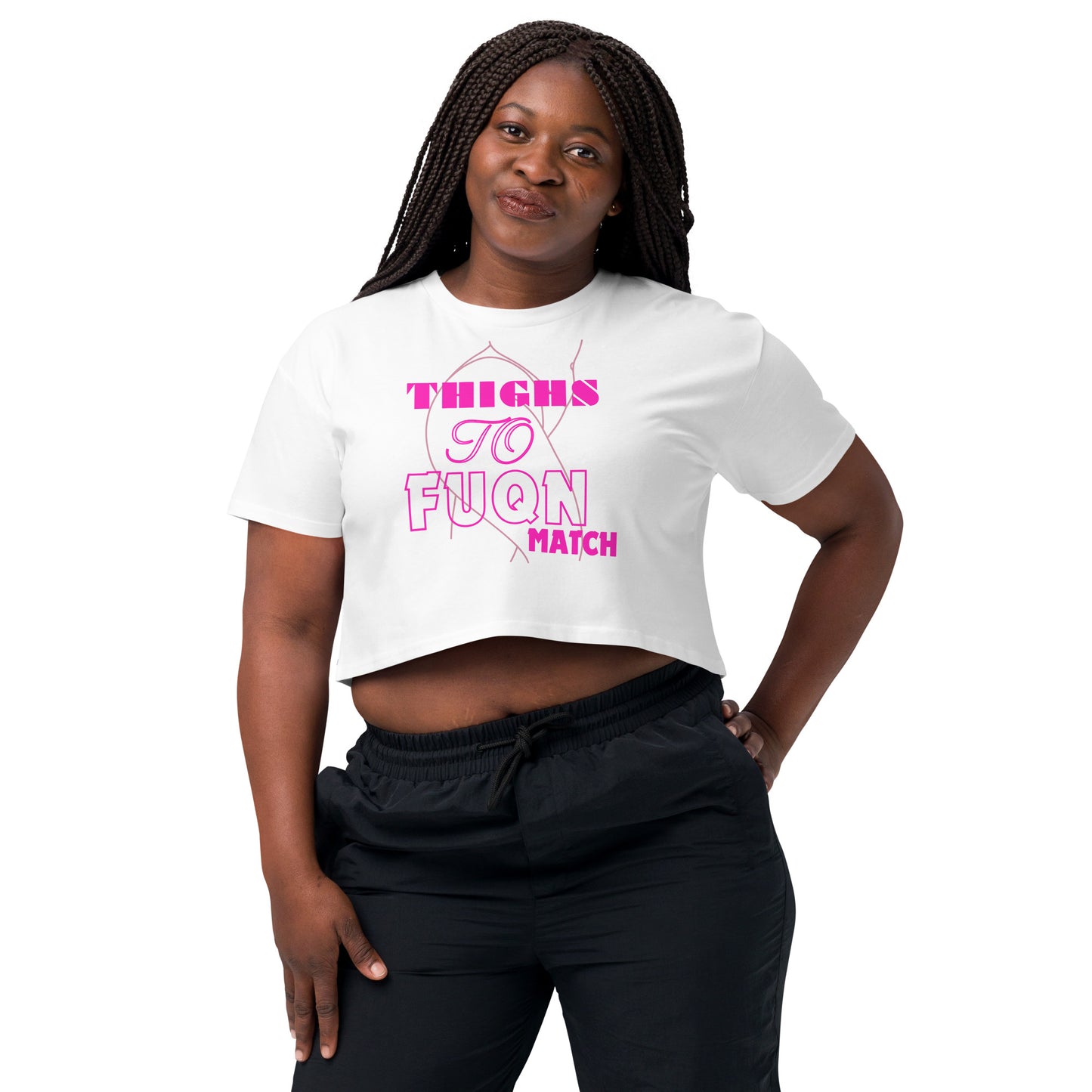Thighs to Match Women’s Crop Top